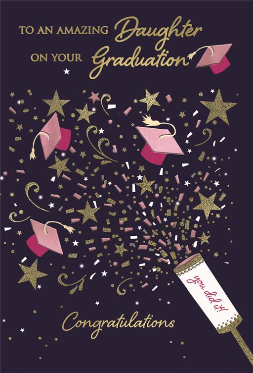 Amazing daughter graduation