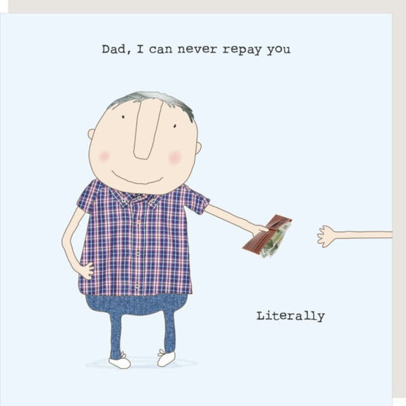I can never repay you - Father's Day card