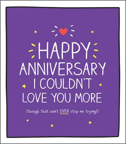 I couldn't love you more - Anniversary card