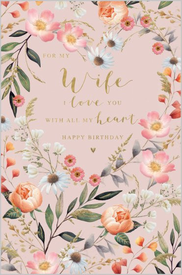 Wife, floral heart - birthday card
