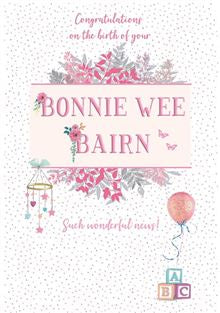 Bonnie Wee Bairn - new baby girl card