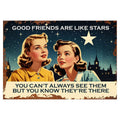 Good friends - Vintage Metal Sign