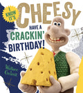 Cheesy  - Wallace & Gromit Birthday Card