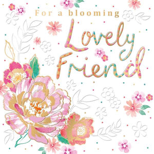 Blooming lovely friend - blank card