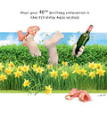 Fan-tit-over-arse-ulous - 40th funny, Birthday card