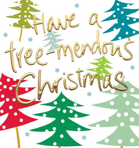 Tree -mendous Christmas  -  card