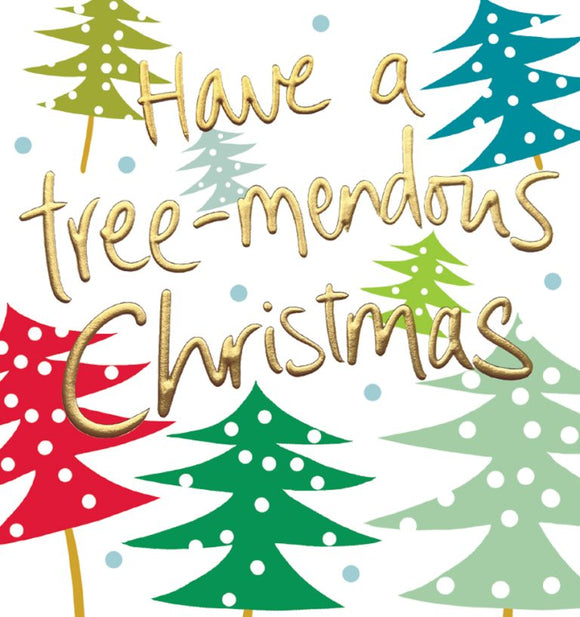 Tree -mendous Christmas  -  card