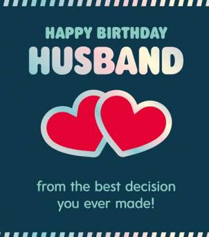 Husband, your Best Decision- Birthday card