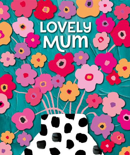 Lovely Mum - Birthday Card