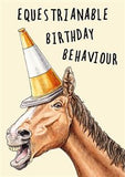 Equestrianable Birthday Behaviour - Birthday card