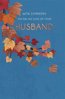 On the loss of your Husband - Sympathy card