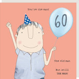 You're the man - Rosie Made a Thing 60th birthday card