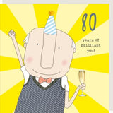 Brilliant You - Rosie Made a Thing 80th Birthday card