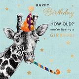 You're having a Giraffe - birthday card