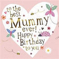 Best Mummy Ever- Birthday card