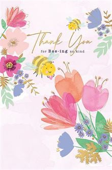 Thank you for bee-ing so kind - thank you card