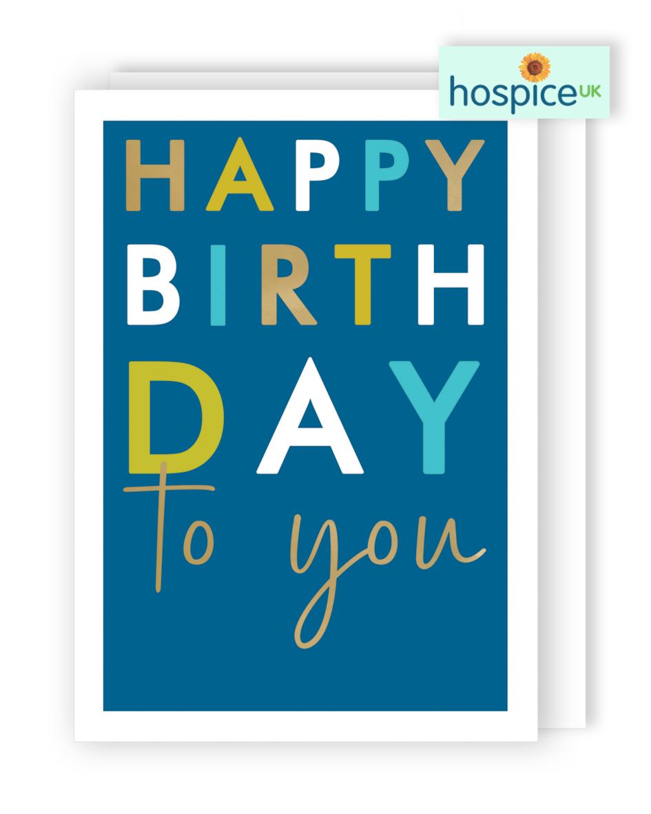 Happy Birthday to you - Hospice UK card