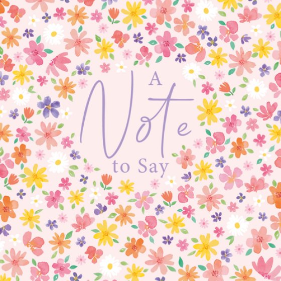 A note to say, floral - Pack of 6 notelets