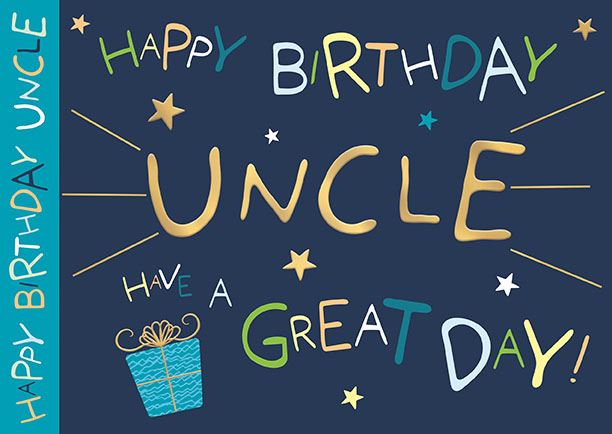 Happy Birthday Uncle  - Birthday Card