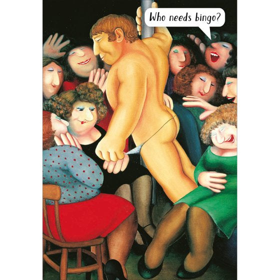 Who needs bingo!  - Beryl Cook greeting card