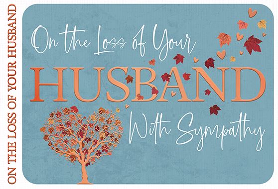 Loss of your Husband - Sympathy greetings card