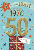 Dad, Born in 1976 - 50th birthday card