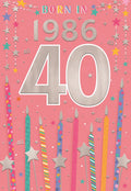 Born in 1986 - 40th birthday card