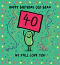 Human bean - 40th  birthday card