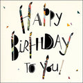 Happy Birthday to you -  Birthday card