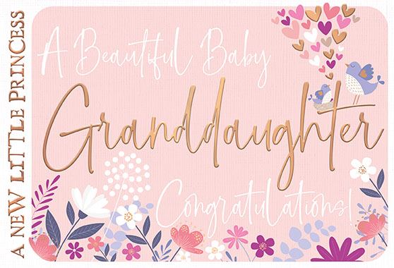 Beautiful Baby Granddaughter - new baby card