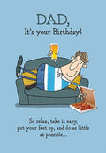 Dad, take it easy - birthday card