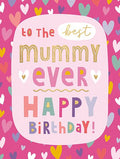 Best Mummy ever Birthday card