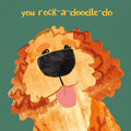 You rock a doodle do blank card