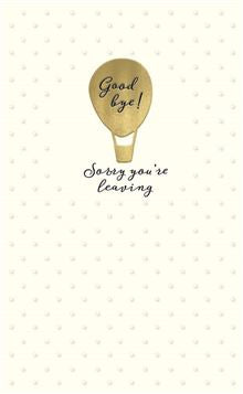 Sorry you're leaving card