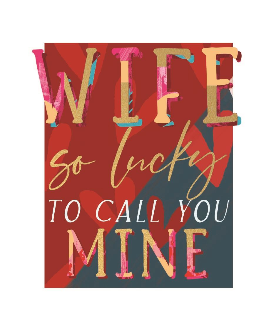 Wife, so lucky - Birthday card
