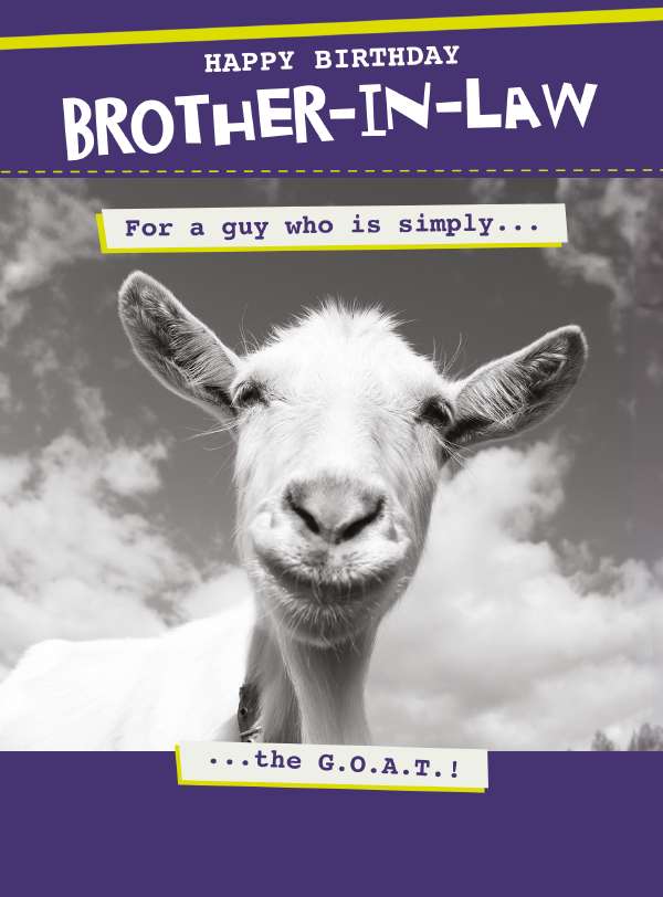 GOAT Brother-in-Law Birthday - Birthday Card