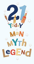 21 Man, Myth Legend - 21st Birthday Card