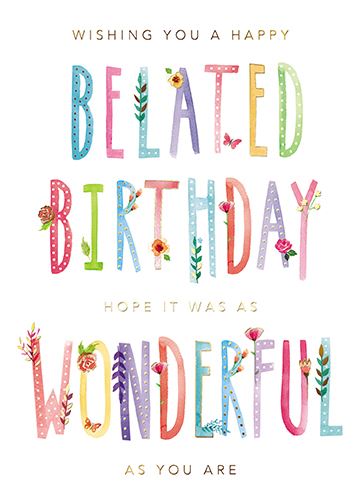 Wonderful as you - Belated Birthday card