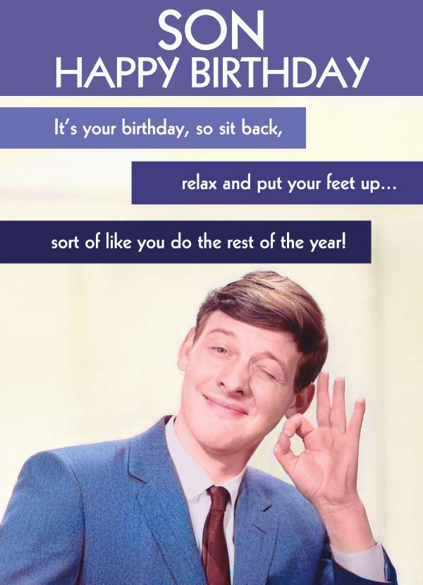 Son, relax - Birthday Card