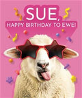 To Ewe, SUE -Birthday Card