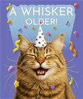 A whisker older - birthday card