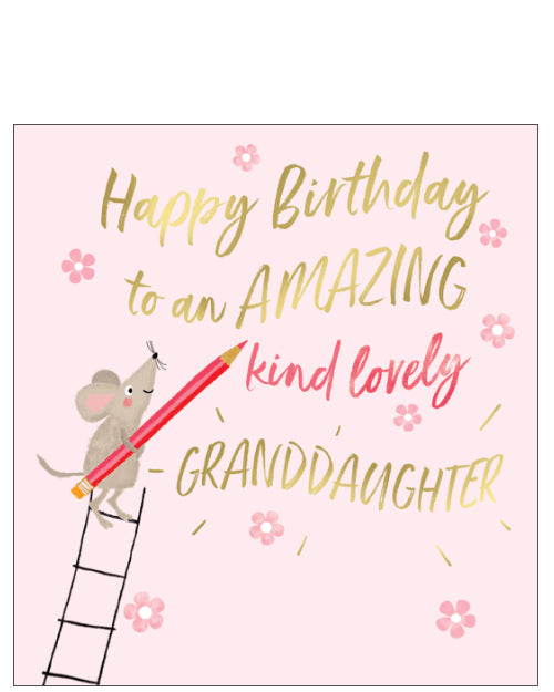 Amazing Grandaughter - Birthday Card