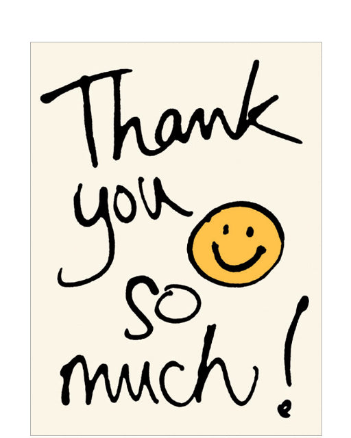 This thank you card is decorated with black brush script that reads "Thank you so much!" besides a little yellow smiley face.