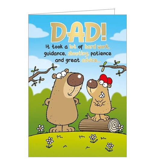 This cheeky father's day card is decorated with a two cartoon bears out in the countryside.  The little bear on the front of the card is saying 