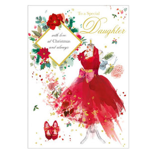 Send your daughter a beautiful Christmas card with this elegant design. Featuring a gorgeous red dress and shoes against festive foliage the gold text reads "To a special Daughter with love at Christmas and always."

Show her how much she means to you and make her holiday season even more special.