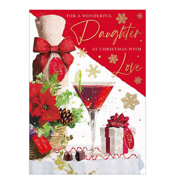 This Christmas card for a special daughter is decorated with a festive bottle and a delicious looking cocktail, along with Christmas trimmings in red, green, and gold. 

The caption on the front of this Christmas card reads 