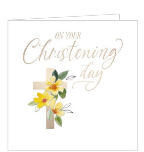A lovely but simple Christening card. Silver text on the front of the card reads "On your Christening day" above a simple silver cross entwined with yellow flowers.