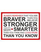 You are braver, stronger and smarter - Decorative metal sign