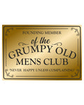 Grumpy Old Men's Club... Retro metal sign