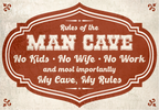 Rules of the MAN CAVE - Retro metal sign